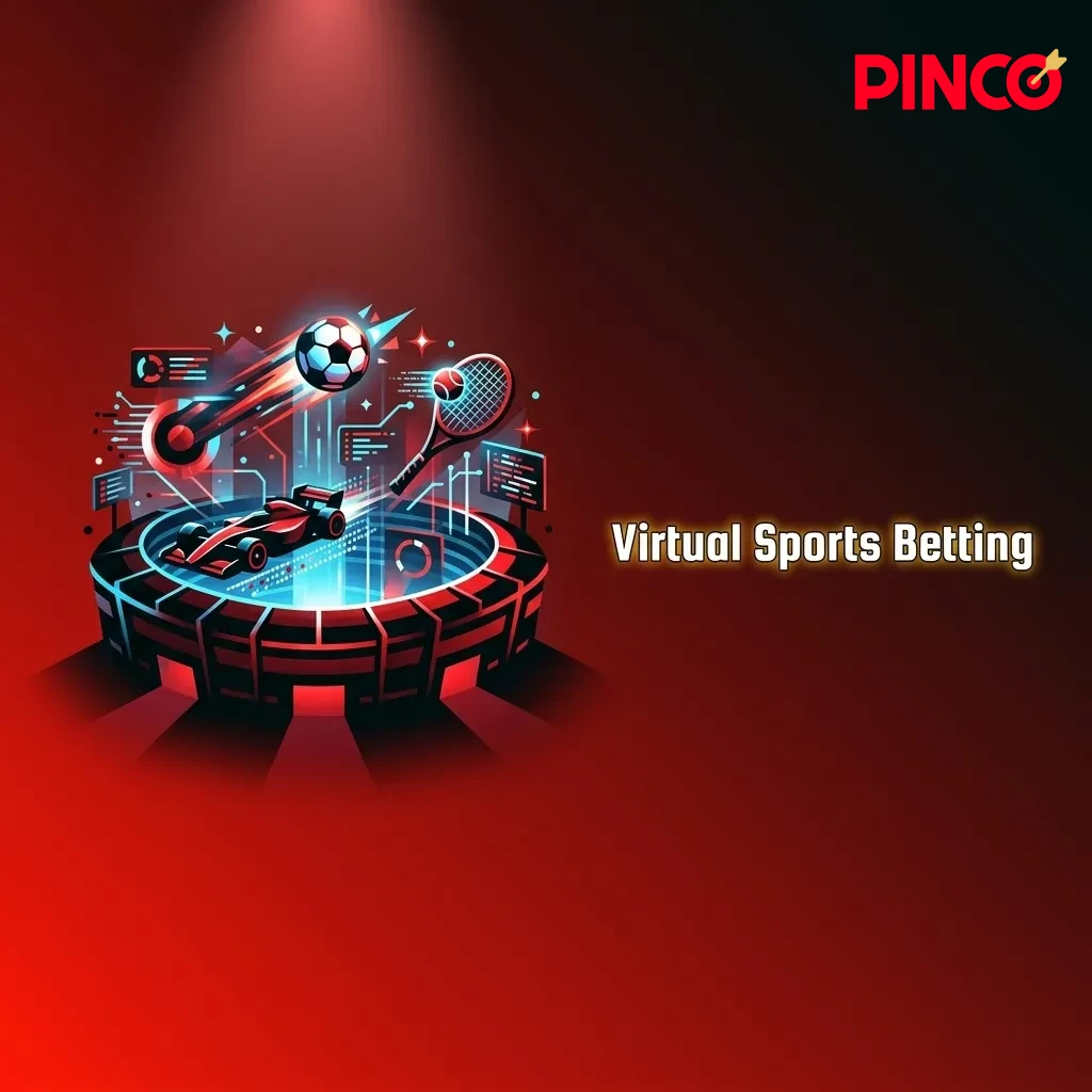 Try virtual sports at Pinco for quick wins.